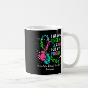 Draag groen voor mijn vriend Metastatis borstkanke Koffiemok