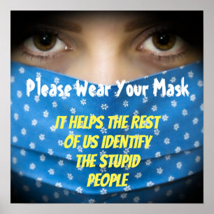 Draag je masker stom poster