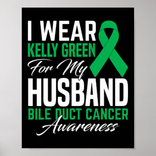 Draag Kelly groen voor mijn man galwegkanker A Poster