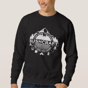 Draag minder Bushcrafting Camping Trui
