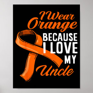 Draag Oranje Ik Steun Oom Nierkanker Bewustzijn Poster
