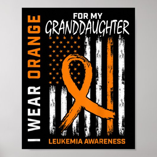 Draag Oranje kleindochter Leukemie Awareness Ameri Poster (Voorkant)