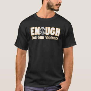 Draag Oranje Vredesteken Genoeg Einde Pistool Gewe T-shirt