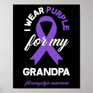 Draag Paarse voor mijn opa fibromyalgie bewustzijn Poster