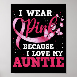 Draag Roze I houdt van mijn tante Breast Cancer Be Poster