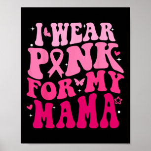 Draag roze voor mijn mama steun borstkanker Aware Poster