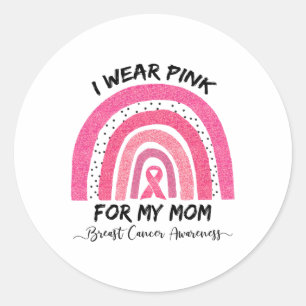 Draag roze voor mijn moeder Borstkanker Awareness Ronde Sticker