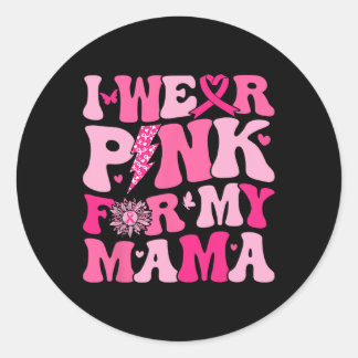 Draag Roze voor mijn moeder Borstkanker Bewustzijn Ronde Sticker