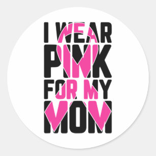 Draag roze voor mijn moeder Borstkanker Bewustzijn Ronde Sticker