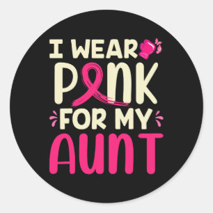 Draag Roze Voor Mijn Tante Mijn Tante Borstkanker Ronde Sticker