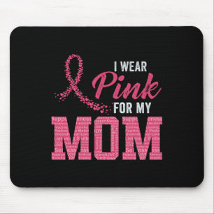 Draag Roze voor moeder Borstkanker Awareness Month Muismat