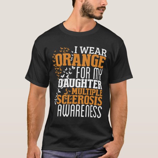 Draag Sinaasappel voor Daughter MS Multiple Sclero T-shirt (Voorkant)