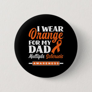 Draag Sinaasappel voor mijn vader Multiple Scleros Ronde Button 5,7 Cm