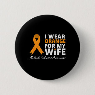 Draag Sinaasappel voor mijn vrouw MS Awareness Rib Ronde Button 5,7 Cm