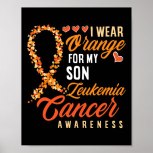 Draag Sinaasappel voor mijn zoon leukemie kankerbe Poster
