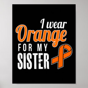 Draag Sinaasappel voor mijn zus leukemie bewustzij Poster