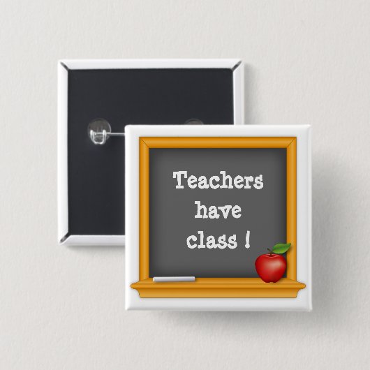 Draag trots - Docenten hebben klasse! Vierkante Button 5,1 Cm (Voorkant /achterkant)