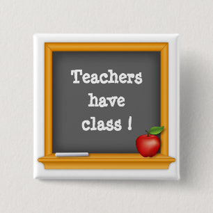 Draag trots - Docenten hebben klasse! Vierkante Button 5,1 Cm