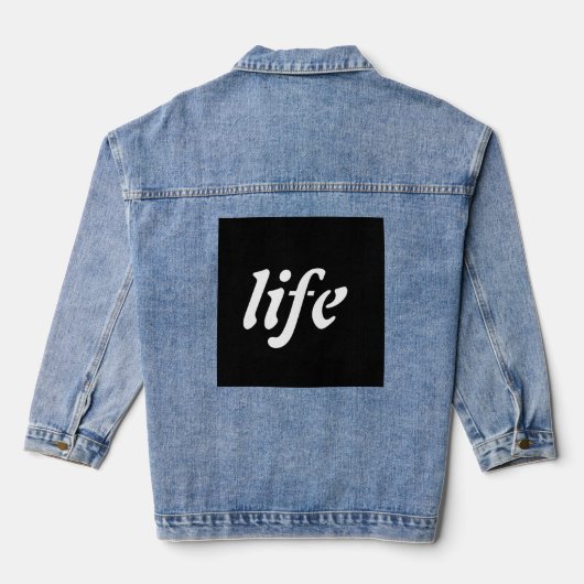 "Draag uw filosofie: het 'leven' Denim Jacket (Achterkant)