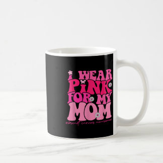 Draagt Roze Voor Mijn Moeder Borstkanker Bewustzij Koffiemok