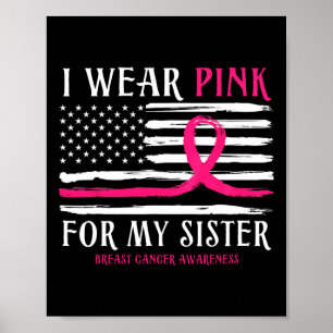 Draagt Roze Voor Mijn Zus Lint Borstkanker Ameri Poster
