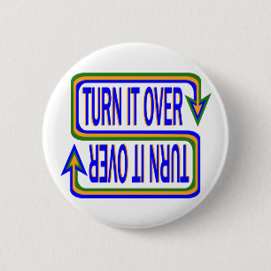Draai het om Inspirerend gezegde citaat Ronde Button 5,7 Cm