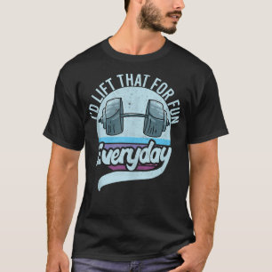 Draai ik dat op voor een goede dag optillatende FI T-shirt