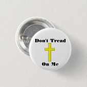 Draai me niet aan - Religieuze Vrijheidspin Ronde Button 3,2 Cm (Voorkant /achterkant)