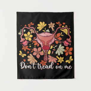 Draai me niet tegen Uterus Wandkleed