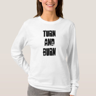 Draaien en branden t-shirt