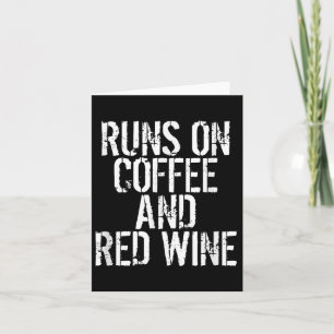 Draait op koffie en rode wijn  kaart