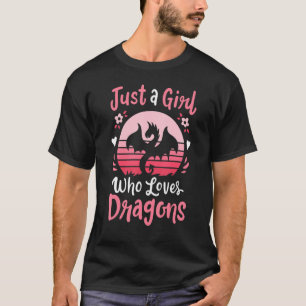 Draak gewoon een meisje dat van Dragons houdt T-shirt