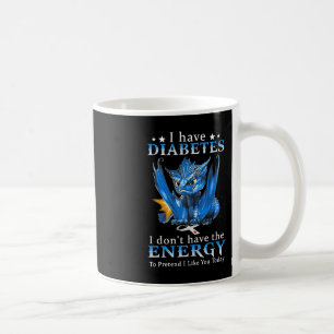 Draak ik heb diabetes, ik heb niet de energie om koffiemok