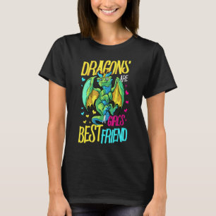 Draak is een meisje met de beste vriendenkring t-shirt