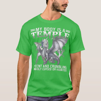 Draak mijn lichaam is een tempel-ancient en kronke t-shirt
