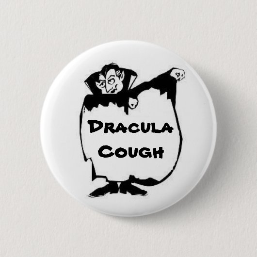 Dracula Cough Ronde Button 5,7 Cm (Voorkant)