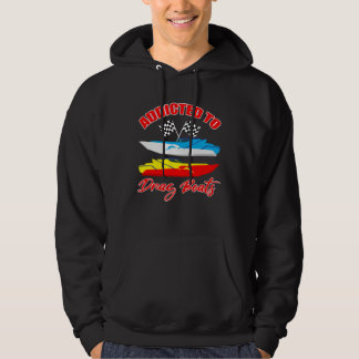 Drag Boat Race for Drag Boat and Drag Boat Driver  Hoodie