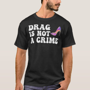 Drag is geen holebi holebi-symbool t-shirt