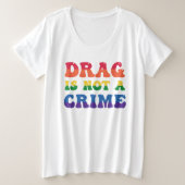 Drag N'Est Pas Un Crime Plus Taille Chemise (Design devant)
