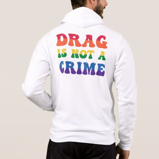 Drag N'Est Pas Un Sweat - shirt à capuche Criminel (Dos)