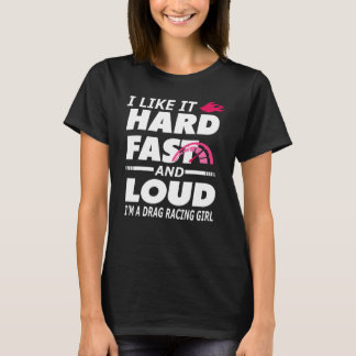 Drag Racing Girl T-shirt