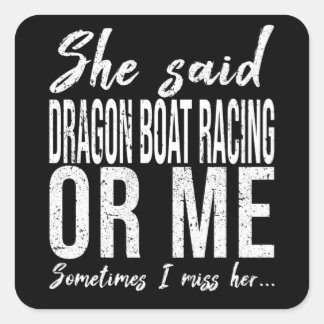Dragon Boat Racing funny gift idea Vierkante Sticker