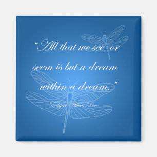 Dragonflies Dream Dragonfly Quote Magnet Magneet