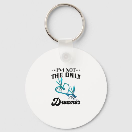 Dragonfly Nature Insect I'm Not The Only Dreamer D Sleutelhanger (Voorkant)