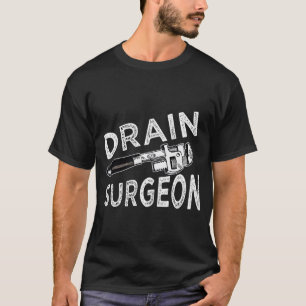 Drain Chirurg Loodgieten Master Drainage Expert Gi T-shirt
