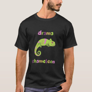 Drama Chameleon T-shirt