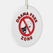 Drama Free Zone Keramisch Ornament (Rechts)