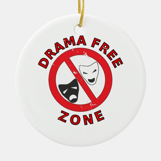 Drama Free Zone Keramisch Ornament (Voorkant)