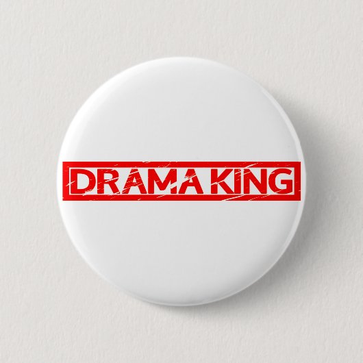 Drama King Stamp Ronde Button 5,7 Cm (Voorkant)