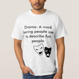 Drama Mannen T-Shirt